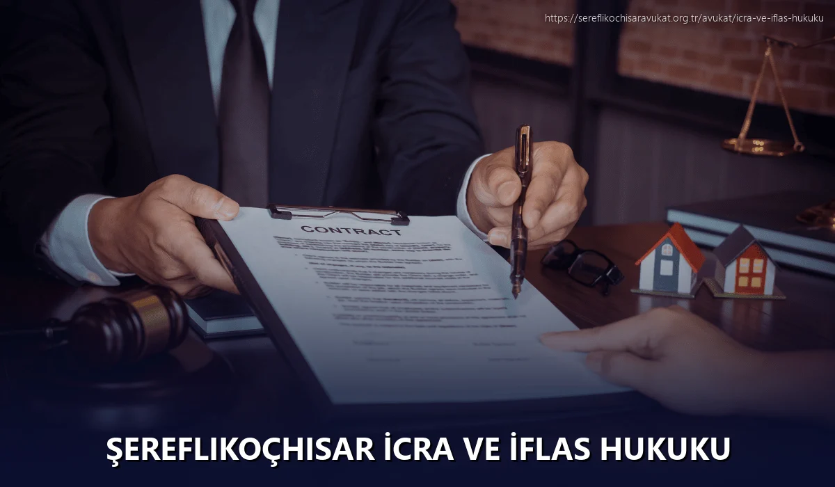 Şereflikoçhisar İcra ve İflas Hukuku
