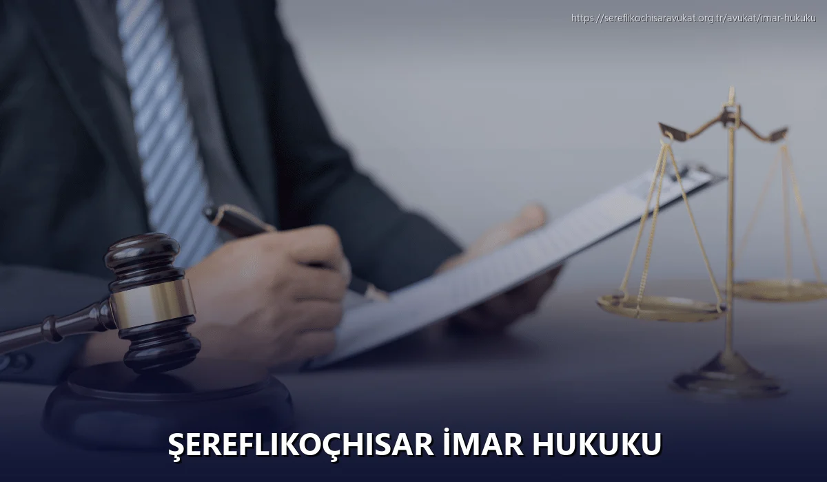 Şereflikoçhisar İmar Hukuku