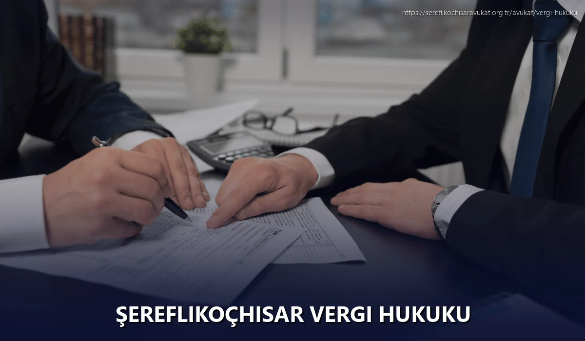 Şereflikoçhisar Vergi Hukuku
